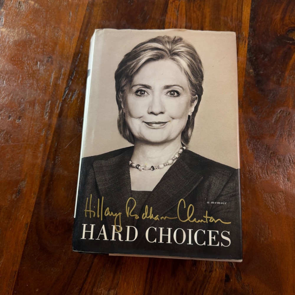 Hard Choices by Hillary Rodham Clinton Hardcover First Edition 2014 Memoir